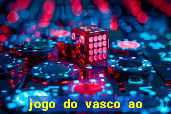 jogo do vasco ao vivo hd